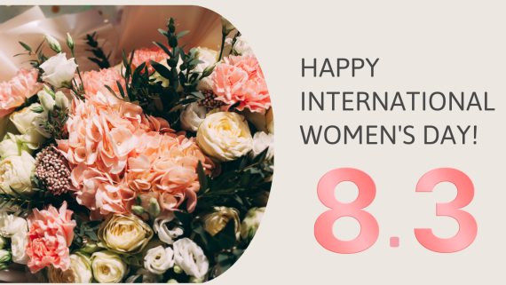 💖 HAPPY INTERNATIONAL WOMEN’S DAY 8/3 💖